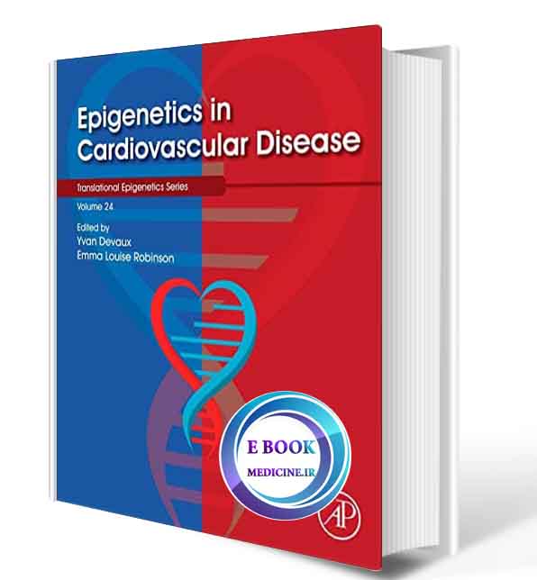 دانلود کتاب  Epigenetics in Cardiovascular Disease (Translational Epigenetics Book 24) 2021  (Original PDF)